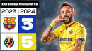 FC BARCELONA 3-5 VILLARREAL CF | RESUMEN ampliado