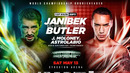 Бокс. Жанибек Алимханулы – Стивен Батлер | Janibek Alimkhanuly vs Steven Butler (14.05.2023)
