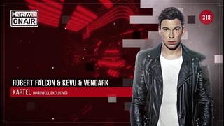 Hardwell On Air Episode 318