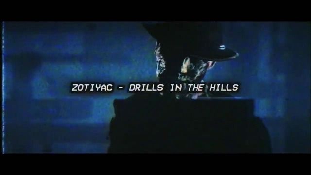 Zotiyac – Drills In The Hills (Prod. TrapTree X Patr! ck)