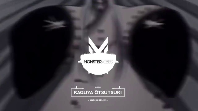 Naruto OST 3 – Fear Ōtsutsuki Kaguya (ANBUU Remix) (mp3)