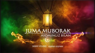 Juma Muborak (DoDiy Studio)