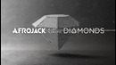 Afrojack & Jay Karama – Diamonds