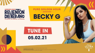 Becky G Pure Golden Hour Sessions w/ Michelob ULTRA | Tune In May 2