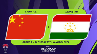 Китай – Таджикистан | Кубок Азии 2023 | 1-й тур | Обзор матча