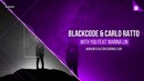 Blackcode & Carlo Ratto feat. Marina Lin – With You