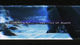Iceberg Black – i made this on skooma