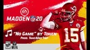 Token – No Game (For the Madden Soundtrack)