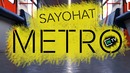 METRO – Sayohat #4