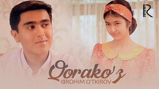 Ibrohim O’tkirov – Qora ko’z (Official Video 2018!)