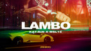 KAT-RIN & MSL16 – Lambo (Remix) (Official video)