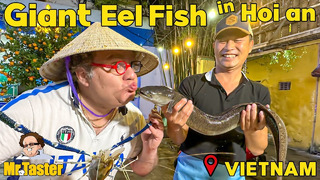 Гигантская рыба-угорь и удивительный ресторан в Hoi An, Vietnam