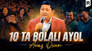 Avaz Oxun – 10 ta bolali ayol