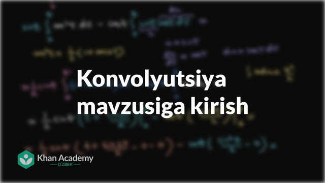68 Konvolyutsiya mavzusiga kirish | Laplas almashtirishi | Differensial tenglamalar