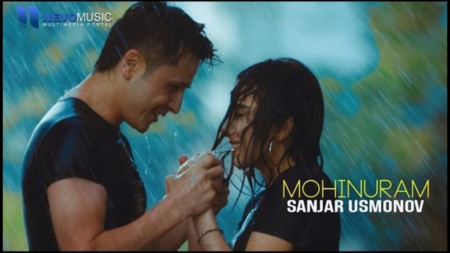 Sanjar Usmonov – Mohinuram (Official Video 2018)