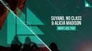 Suyano, No Class & Alicia Madison – Night Like This