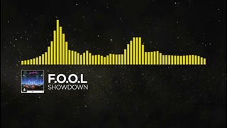 (Electro) F.O.O.L – Showdown (Monstercat Release)