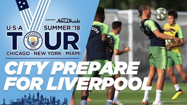 City prepare for Liverpool Test | US TOUR 2018