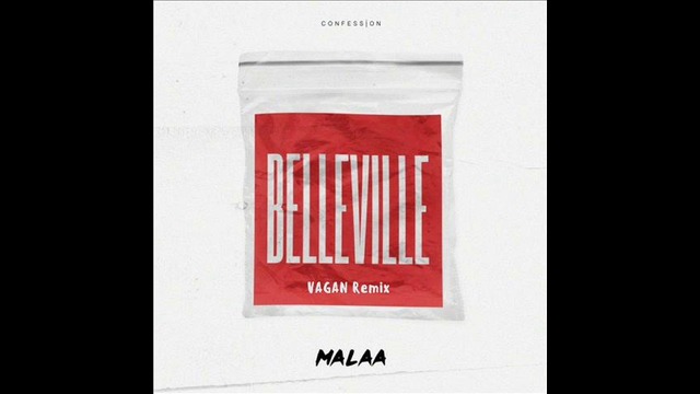 MALAA – Belleville (VAGAN Remix)
