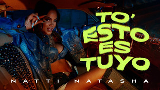 Natti Natasha – To Esto Es Tuyo [Official Video]