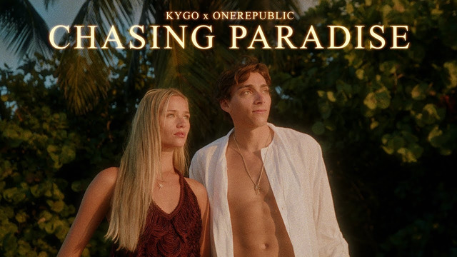 Kygo, OneRepublic – Chasing Paradise (Official Video)