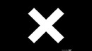 The xx – Intro
