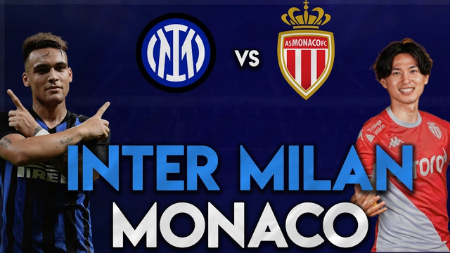 Интер – Монако | Товарищеские матчи 2022 | Обзор матча