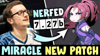 Miracle NEW PATCH FIRST Anti-Mage game — after NERF in 7.27b