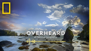 What It Takes to Keep America Beautiful | Podcast | Overheard at National Geographic