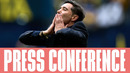 VILLARREAL CF vs SEVILLA FC | RUEDA DE PRENSA