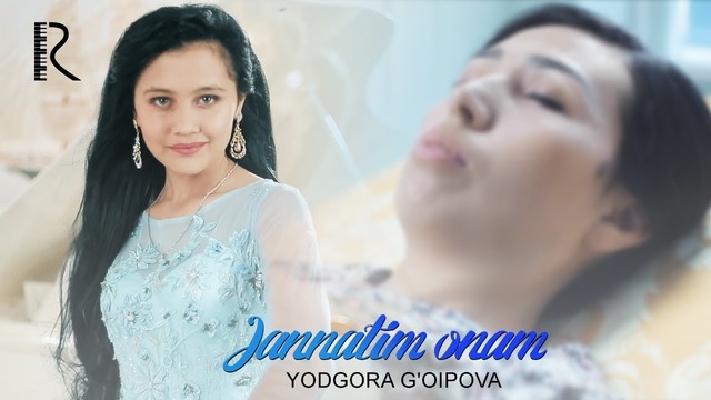 Yodgora G’oipova – Jannatim onam (Official Video 2018!)