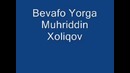 Бевафо – Мухриддин Холиков