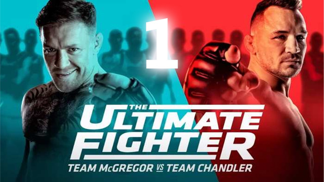The Ultimate Fighter 31 | Team McGregor vs. Team Chandler – 1 СЕРИЯ
