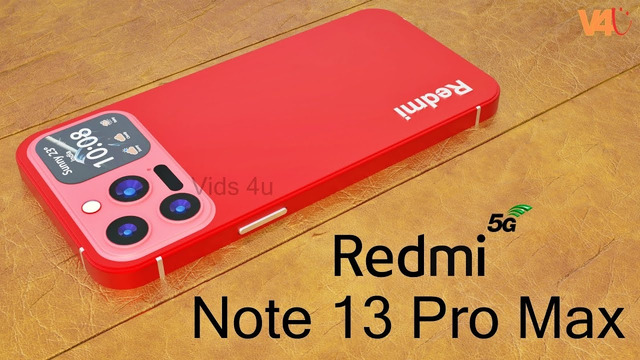 Redmi Note 13 Pro Max 5G, Launch Date, First Look, Price, Release Date, Trailer, Camera, Battery