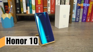 Honor 10 – обзор смартфона