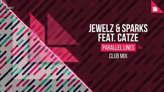 Jewelz & Sparks feat. CATZE – Parallel Lines (Club Mix)