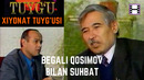Xiyonat tuyg‘usi: Begali Qosimov bilan suhbat