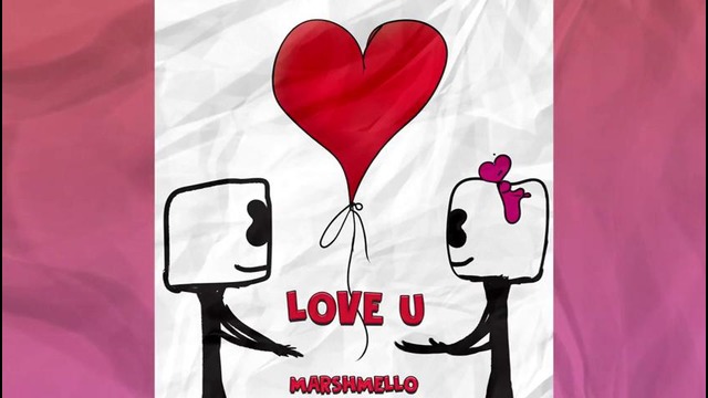 Marshmello – LoVe U