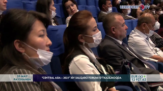 «Central-Asia 2021» XIV xalqaro forumi o‘tkazilmoqda