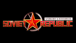 Workers & Resources Soviet Republic ◉ (RIMPAC) №-2