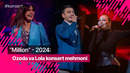 Million”ning 2024-yilgi konserti qanday oʻtmoqda? @millionjamoasi