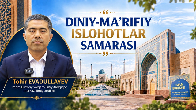 DINIY-MAʼRIFIY ISLOHOTLAR SAMARASI