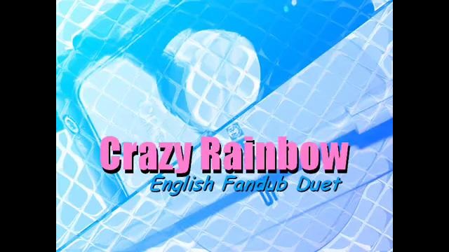 Crazy Rainbow – One Piece (English Fandub Duet)