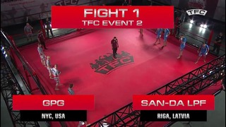 Final Fight TFC | Командные Бои 5 на 5: San-Da LPF (Riga) vs GPG (New York)