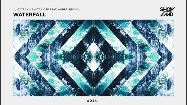 JuicyTrax & Switch Off feat. Amber Revival – Waterfall