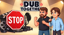 МЫ ПРИЗНАЛИСЬ В ЭТОМ! УГАРНАЯ ОЗВУЧКА В DUB TUGETHER