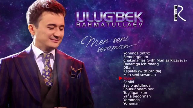 Ulug’bek Rahmatullayev – Men seni sevaman nomli albom dasturi (2019)