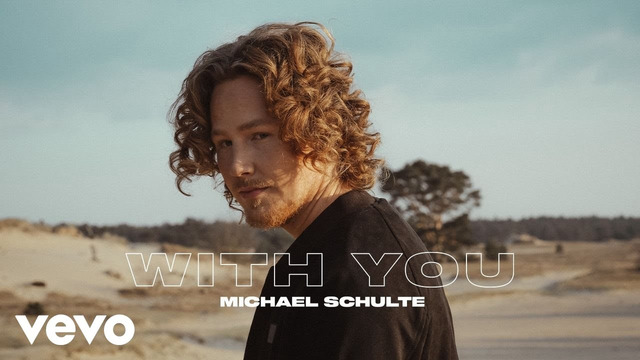 Michael Schulte – With You
