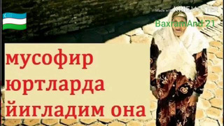 Xudoyberdi To’ychiyev – Musofir Yigitning Nolasi