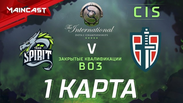 DOTA2: The International 2018 – Team Spirit vs Espada (Game 1, CIS Quals)